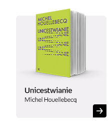 Unicestwianie | Michael Houellebecq